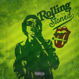 Rolling Stoned (EP) [Explicit]