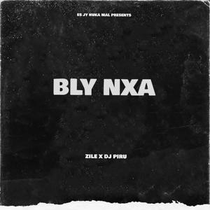 Bly Nxa (feat. Dj Piru)