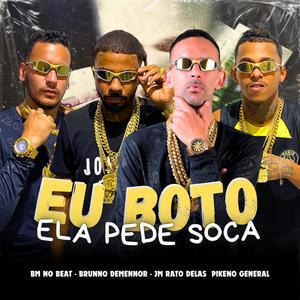 Eu Boto Ela Pede Soca (Explicit)