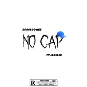 No cap (feat. Drikce) (Explicit)