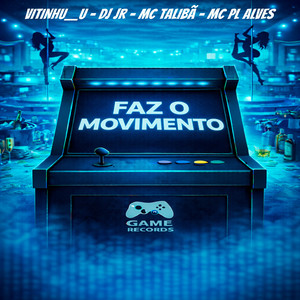 Faz o Movimento (Explicit)