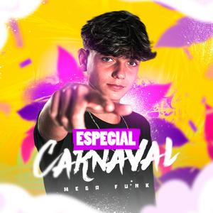 MEGA FUNK ESPECIAL CARNAVAL