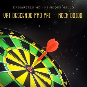 Vai descendo pro pai - Rock Doido (Explicit)