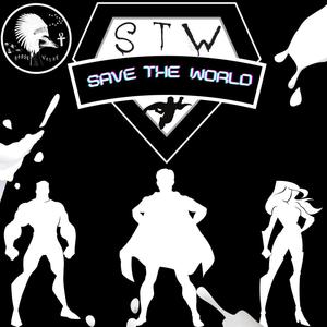 Save The World (Explicit)