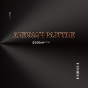 Americas pasttime (Explicit)