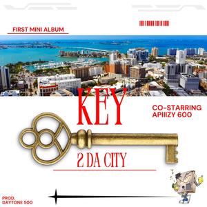 Key 2 Da City (feat. Apiizzyy) [Explicit]