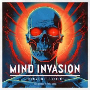 Mind Invasion: Menacing Tension