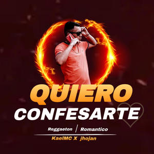 Quiero Confesarte (feat. Jhojan)