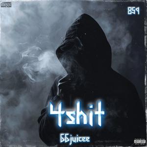 4shit (Explicit)