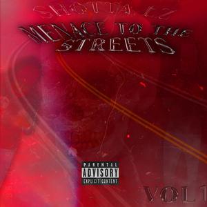 Menace to the Streets (Explicit)