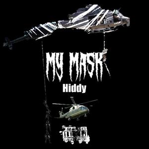 Hiddy - My mask (Explicit)