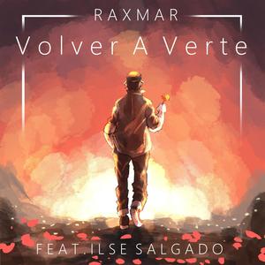 Volver A Verte(feat. Ilse Salgado)