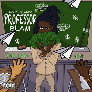 Professor Blam (Explicit)