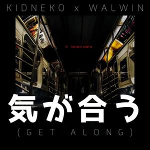 Get Along (feat. WALWIN)