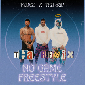 No Game Freestyle (Tha Remix|Explicit)