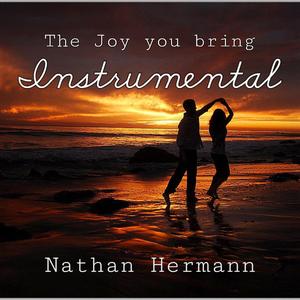 The joy you bring (Instrumental )