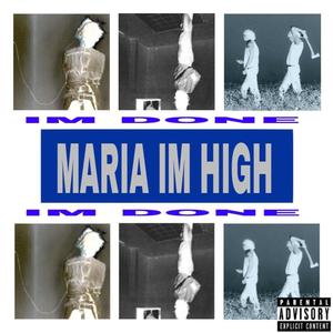 MARIA IM HIGH (feat. D4RKN3S)