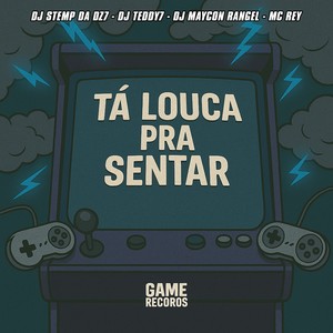 Tá Louca Pra Sentar (Explicit)