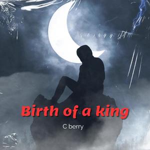 Birth of a King