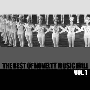 The Best of Novelty Music Hall, Vol. 1