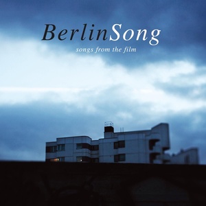 Berlinsong (The Soundtrack)