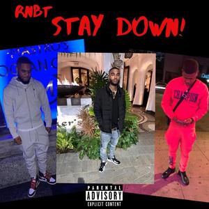 Stay Down (Explicit)