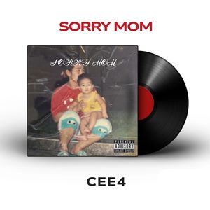 SORRY MOM (Explicit)