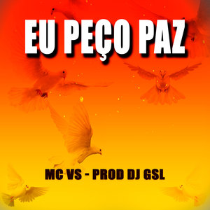 Eu Peço Paz (Explicit)