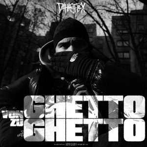 Von Ghetto zu Ghetto (Explicit)