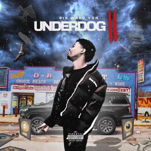 Underdog 2 (Explicit)