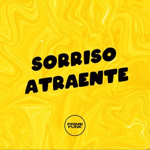 SORRISO ATRAENTE (Explicit)