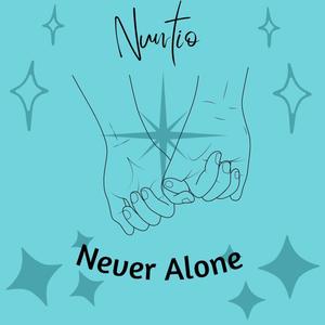 Never Alone