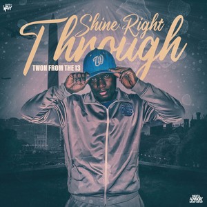 Shine right through (Explicit)