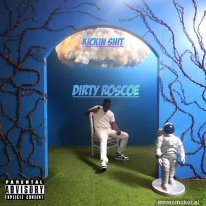 Kickin **** (Explicit)