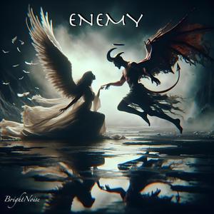 Enemy (BrightNoise Remix)