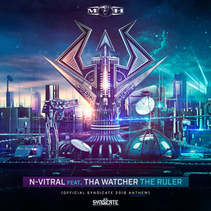 The Ruler(Official Syndicate 2018 Anthem)