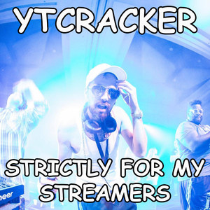 Strictly for My Streamers