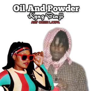 Oil And Powder II (Abby Queen Latifa Remix)