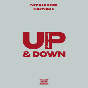 Up & Down (Explicit)