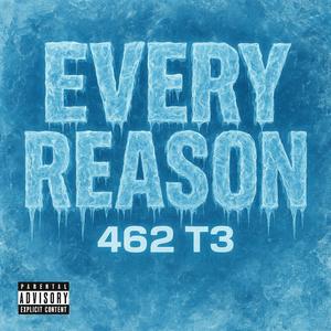 Every Reason (Explicit)