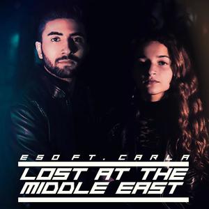 Lost At The Middle East (feat. Carla Alnahi)