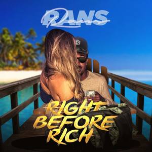 Right Before Rich (Explicit)