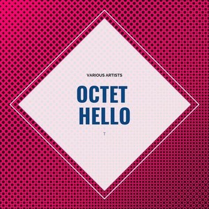 Octet Hello