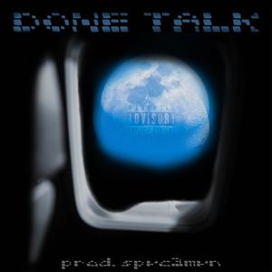 Done Talk (Explicit)