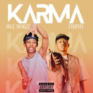 Karma (feat. Trophy) (Explicit)