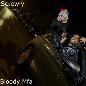 Bloody Mfa (Explicit)