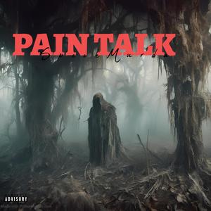 Pain Talk (Explicit)