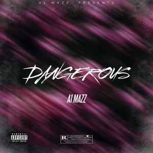 DANGEROUS (Explicit)