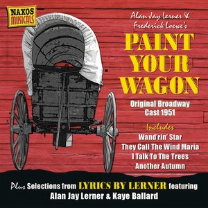 Paint Your Wagon (Original Broadway Cast Recording) - Act II: Another Autumn (Julio, Steve)