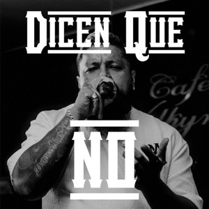 Dicen que no (Explicit)